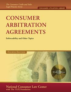 Consumer Arbitration Agreements: manual and CD-ROM on how to fight mandatory arbitration.